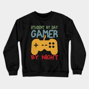 Student By Day Gamer By Night Crewneck Sweatshirt